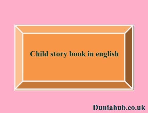 Child story book in english