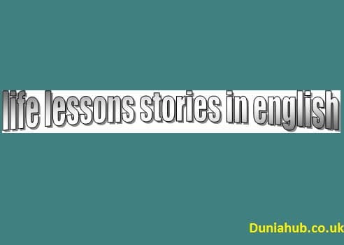 Life lessons stories in english