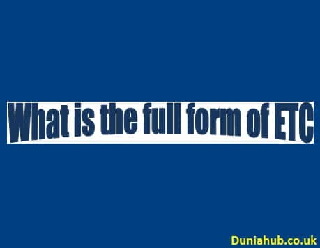 What is the full form of ETC