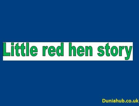 Little red hen story moral